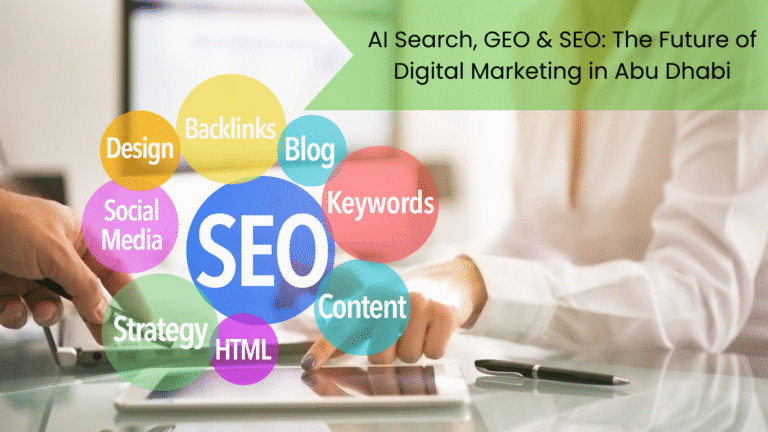 AI Search, GEO & SEO: The Future of Digital Marketing in Abu Dhabi